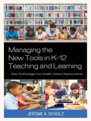 cover image of Managing the New Tools in K-12 Teaching and Learning